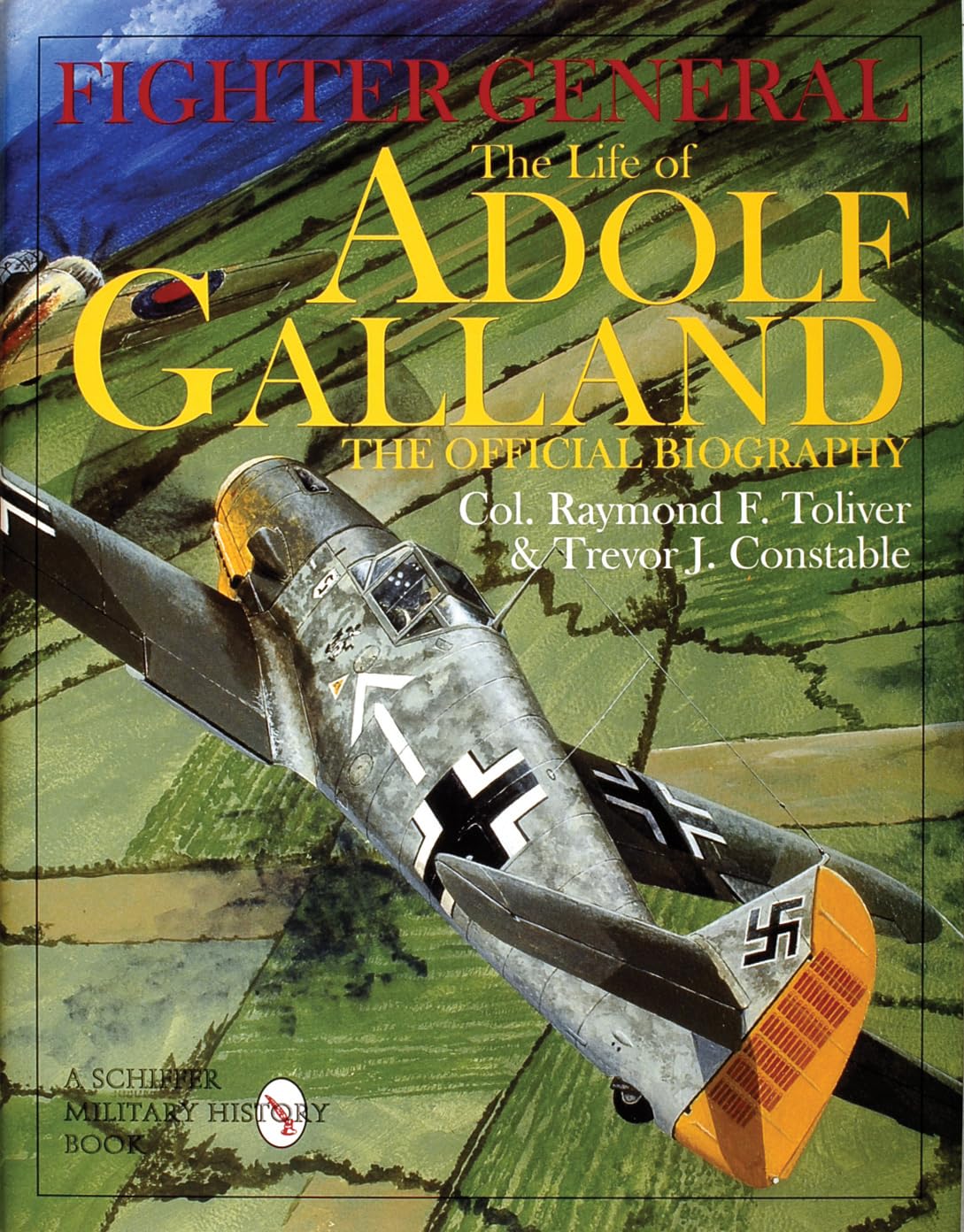Fighter General: The Life of Adolf Galland baixar livro de graça