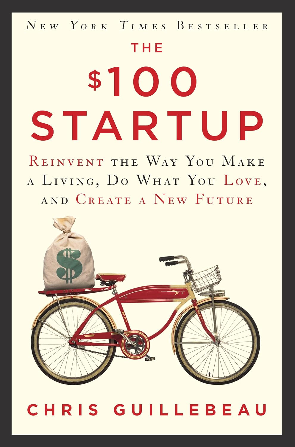 The $100 Startup: Reinvent the Way You Make a Living, Do What You Love, and Create a New Future (English Edition) baixar livro de graça