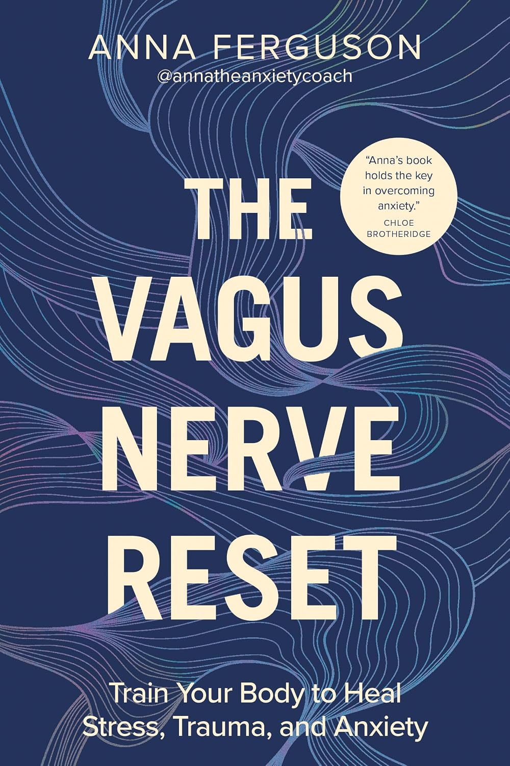 ler totalmente The Vagus Nerve Reset: Train Your Body to Heal Stress, Trauma, and Anxiety (English Edition)