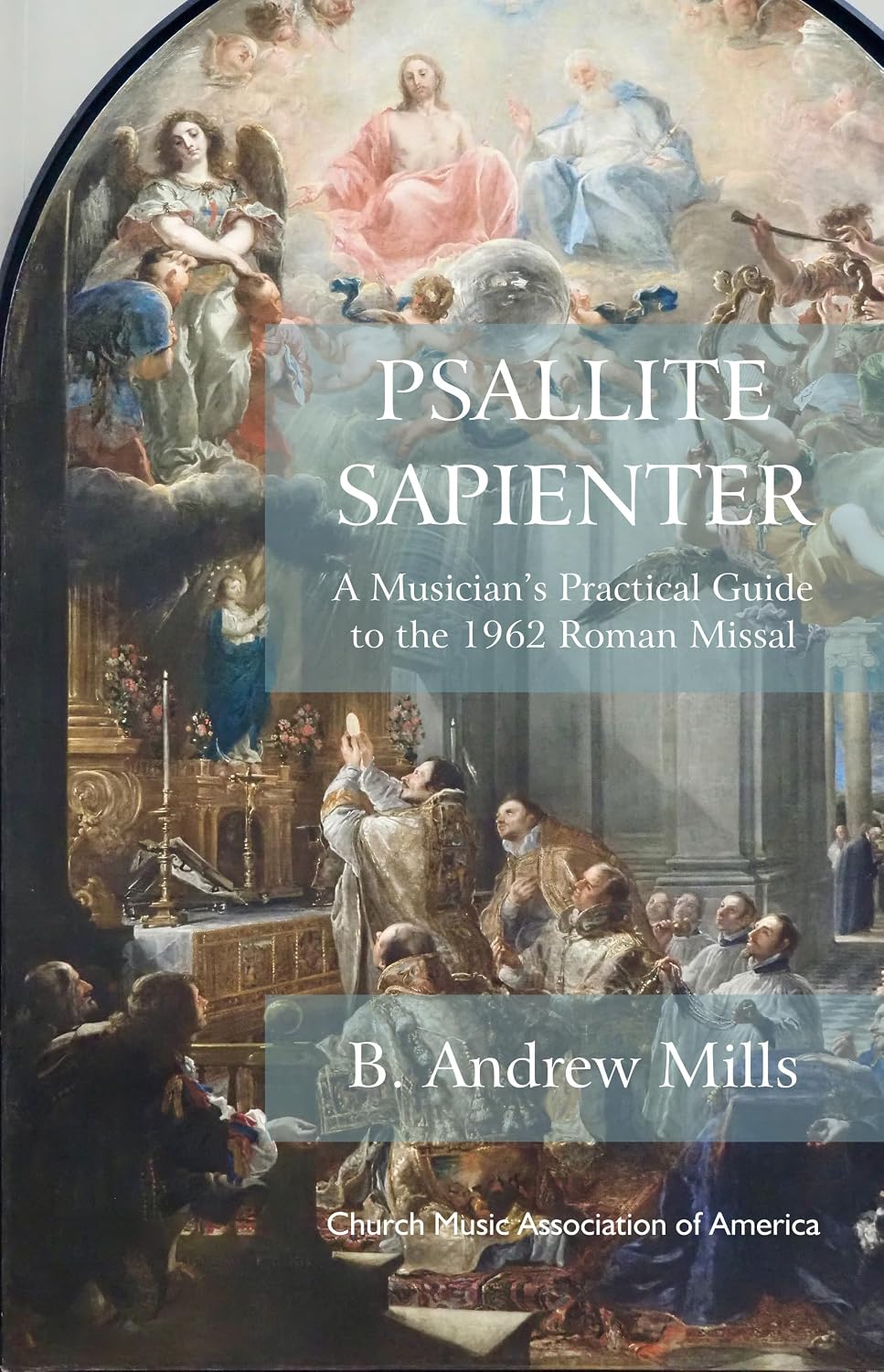 Psallite Sapienter: A Musician's Practical Guide to the 1962 Roman Missal (English Edition) baixar o livro de graça
