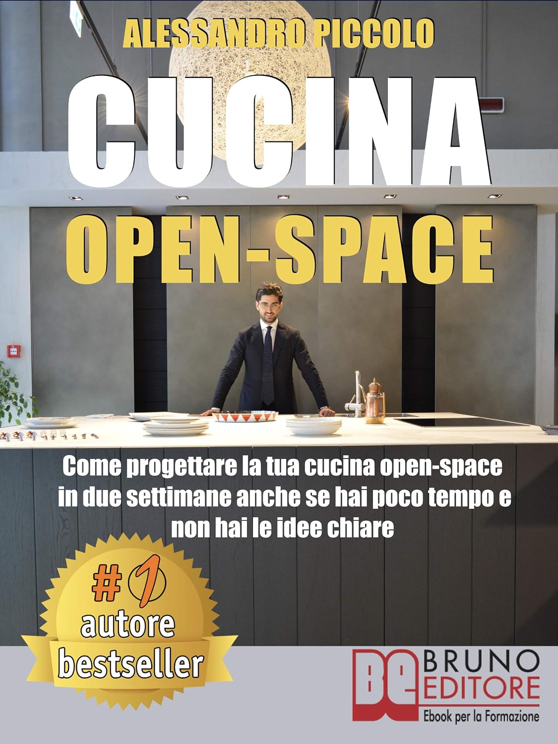 Cucina Open-Space: Come Progettare La Tua Cucina Open-Space In Due Settimane Anche Se Hai Poco Tempo e Non Hai Le Idee Chiare (Italian Edition) baixar livro de graça