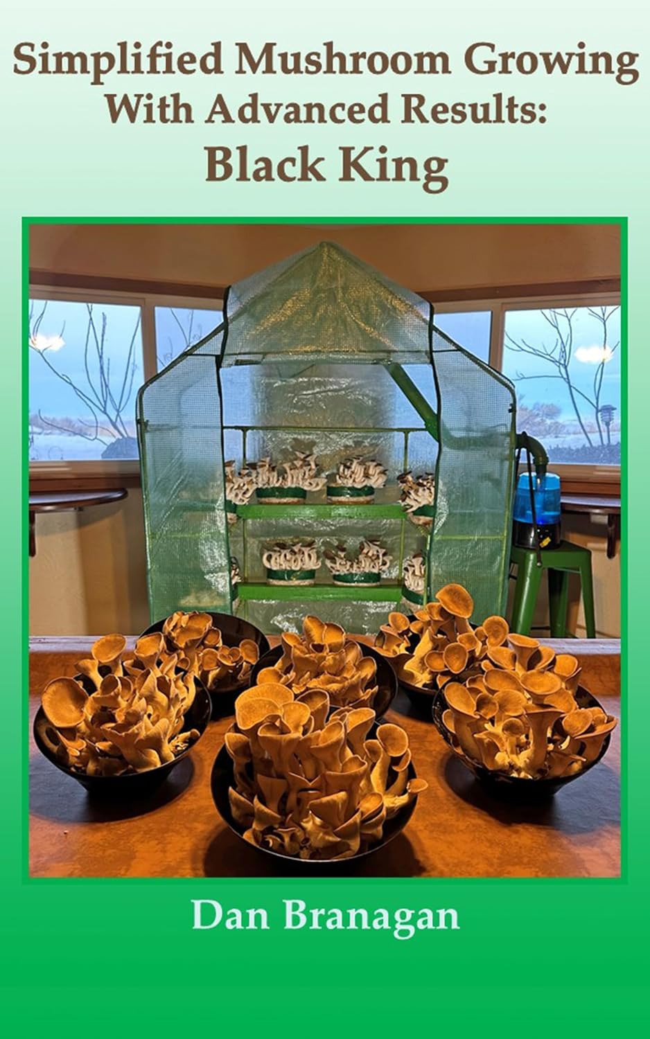ler totalmente Simplified Mushroom Growing With Advanced Results: Black King (English Edition)