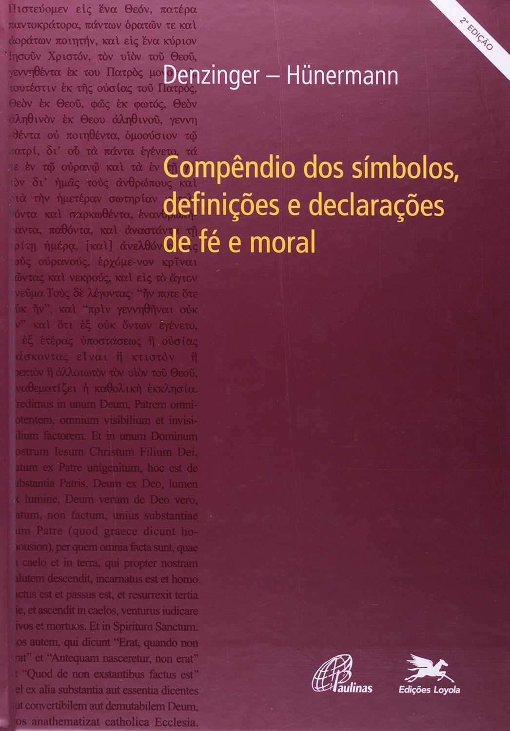 Compêndio dos símbolos, definições e declarações de fé e moral