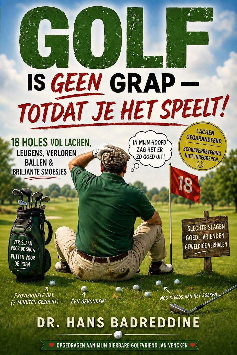 GOLF IS GEEN GRAP: TOTDAT JE HET SPEELT (Dutch Edition) baixar livro de graça
