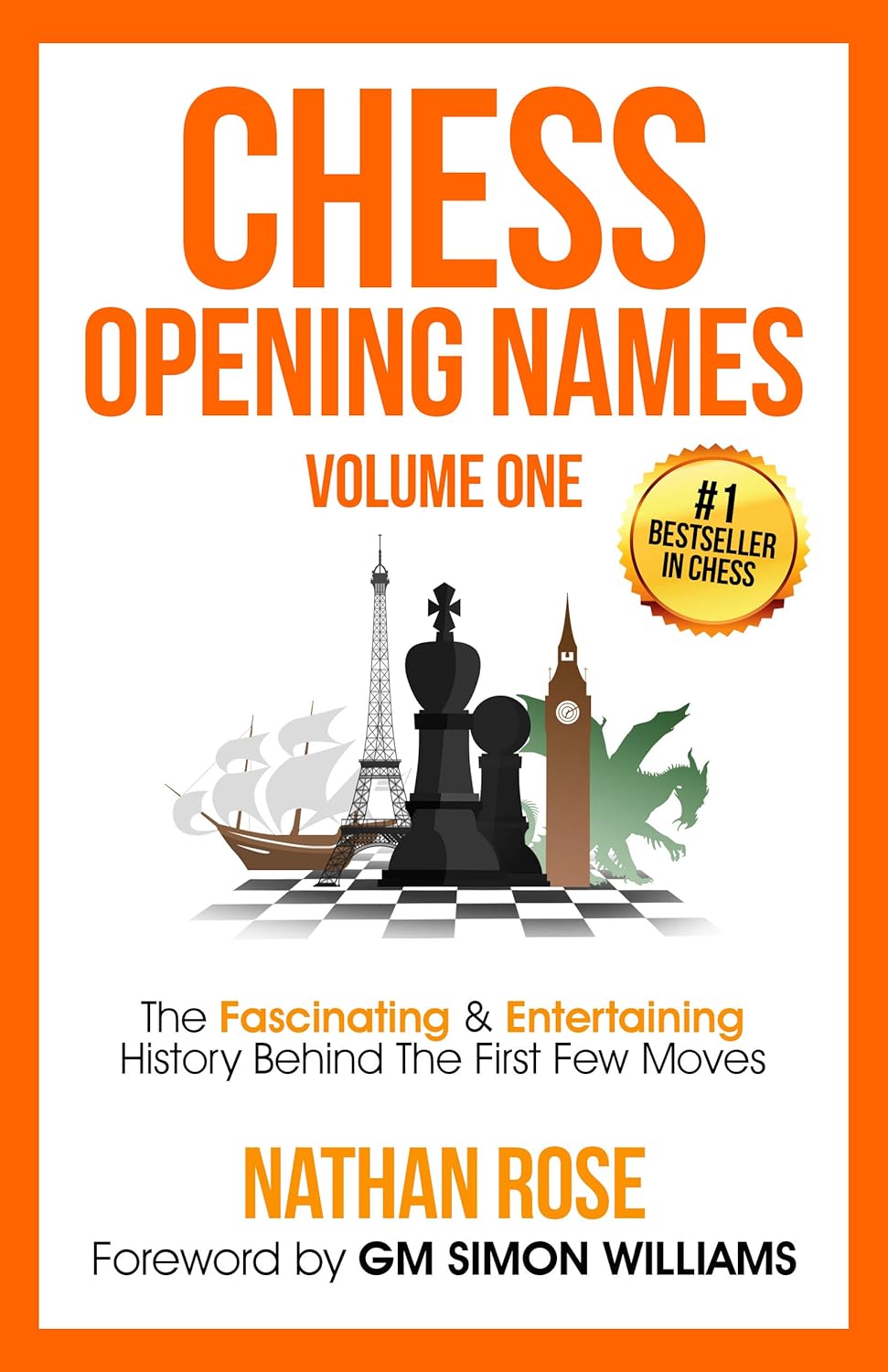 ler totalmente Chess Opening Names: The Fascinating & Entertaining History Behind The First Few Moves (The Chess Collection Book 1) (English Edition)
