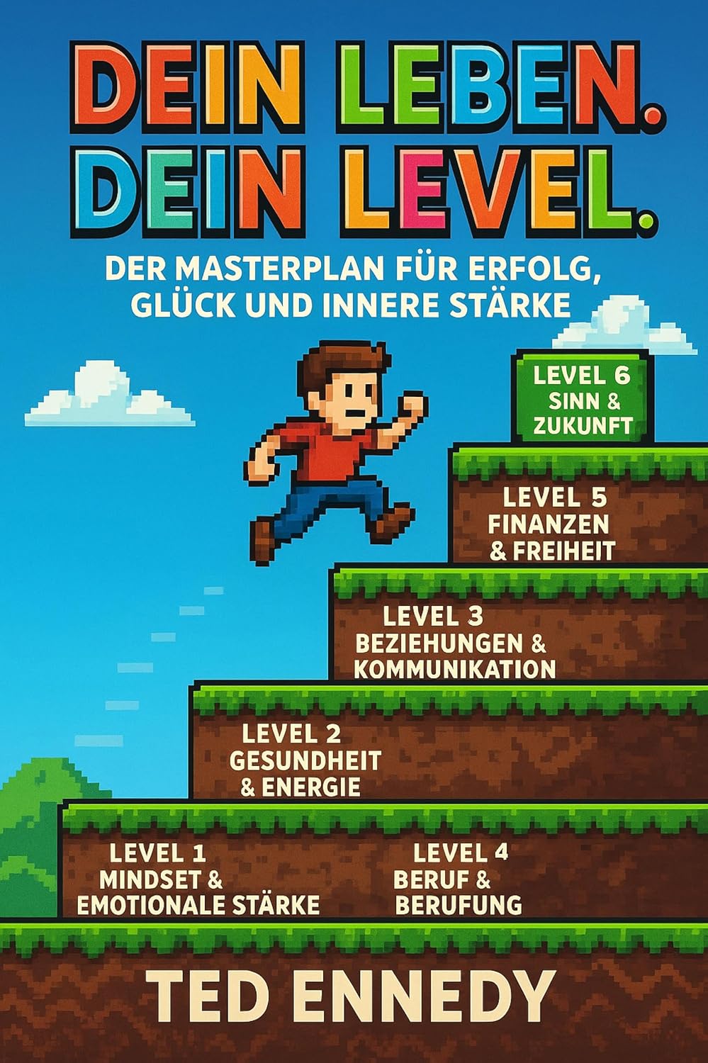 Dein Leben. Dein Level.: Der Masterplan für Erfolg, Glück und innere Stärke (German Edition) baixar livro de graça