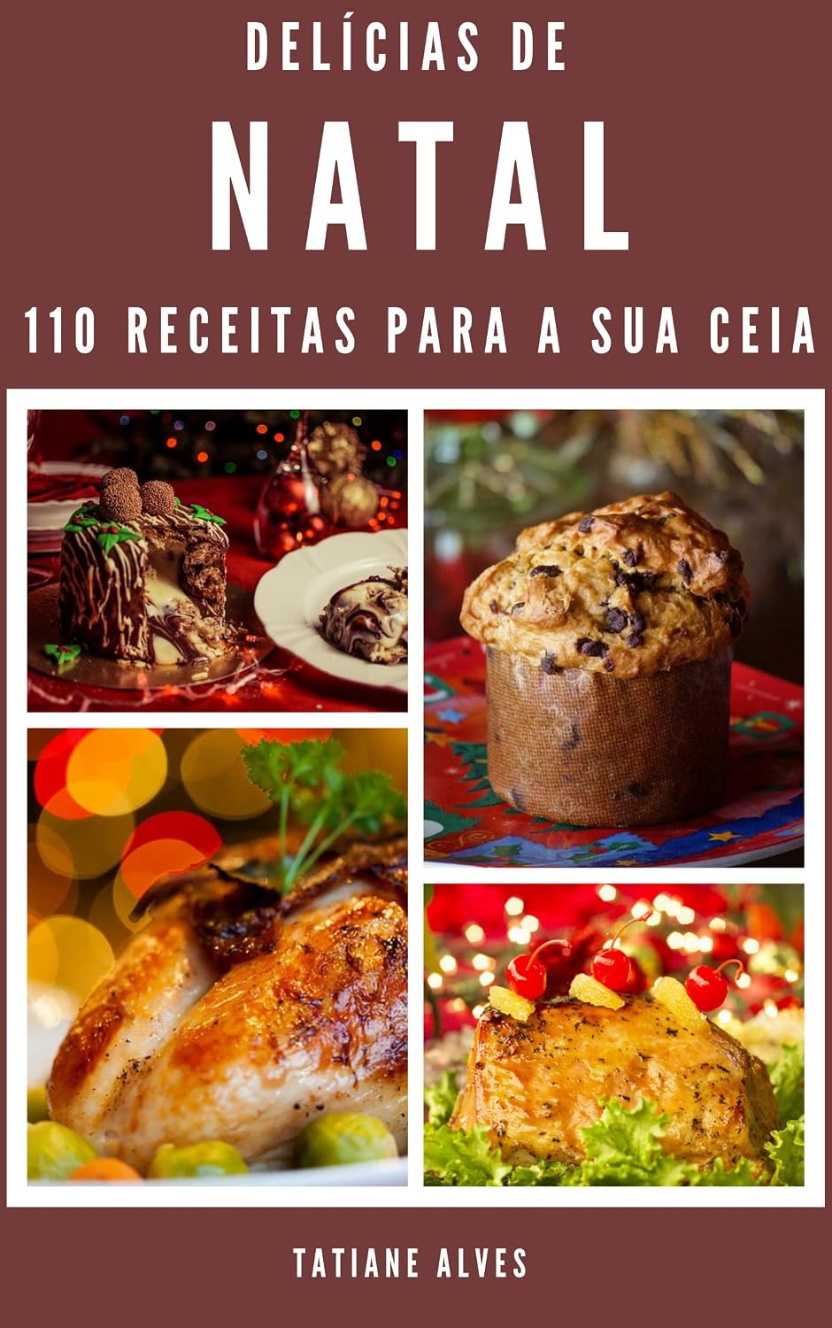 Delícias de Natal - 110 receitas para a sua ceia baixar livro de graça