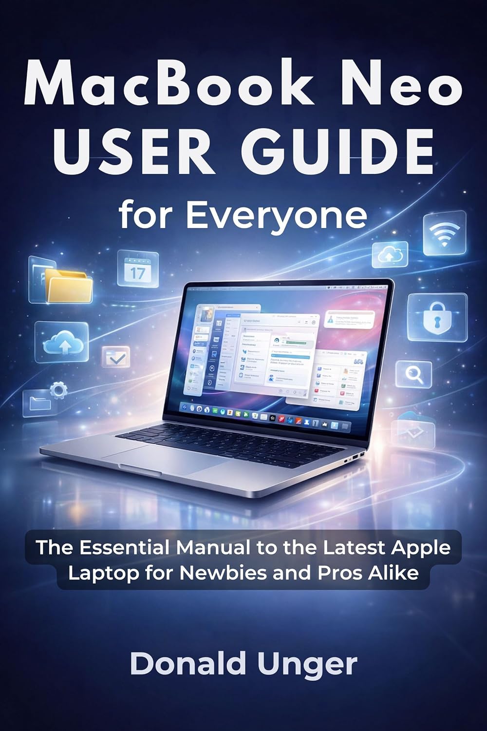 capítulo por capítulo baixar MacBook Neo User Guide for Everyone: The Essential Manual to the Latest Apple Laptop for Newbies and Pros Alike (English Edition)