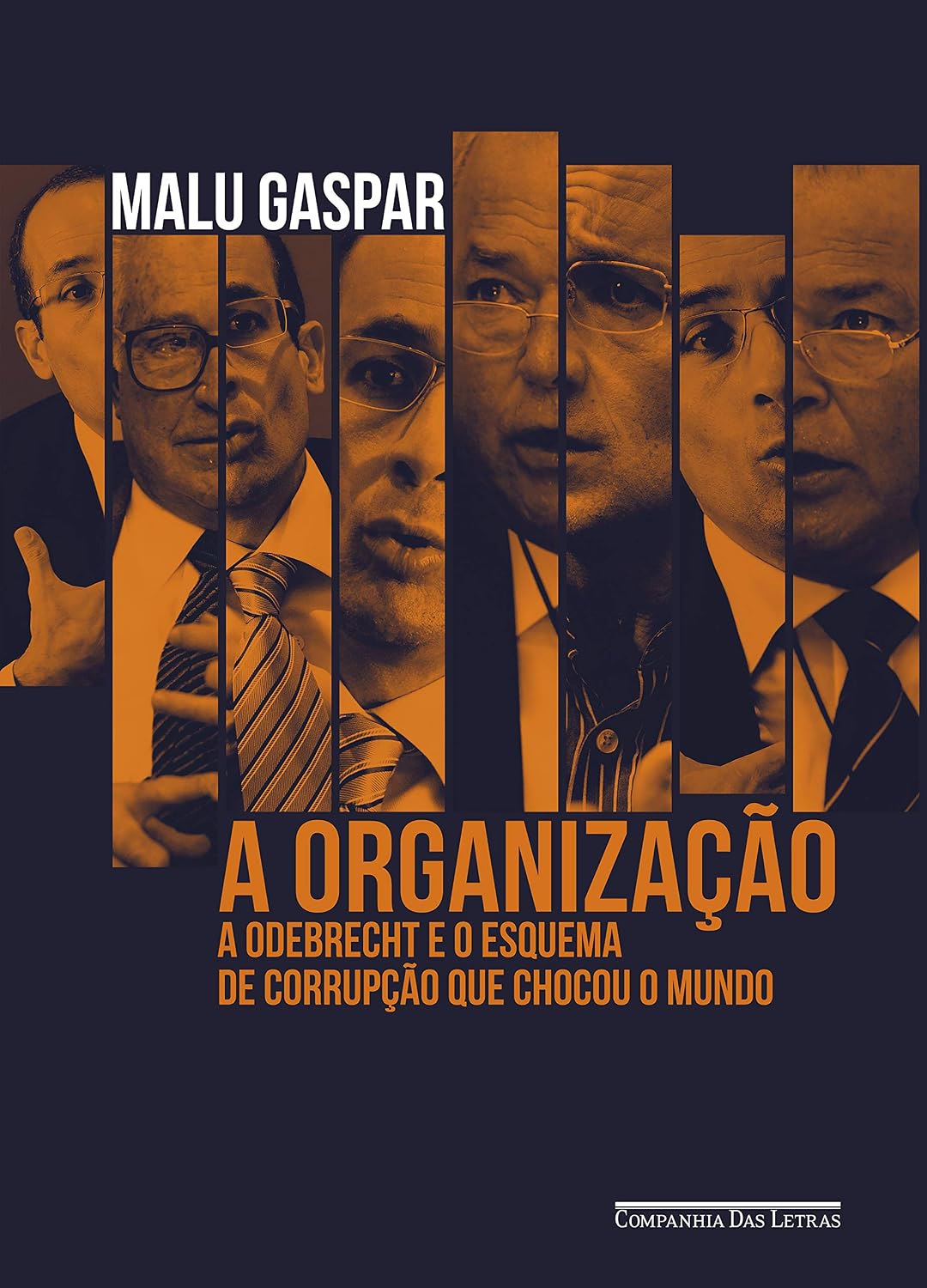 A organização: A Odebrecht e o esquema de corrupção que chocou o mundo baixar o livro de graça