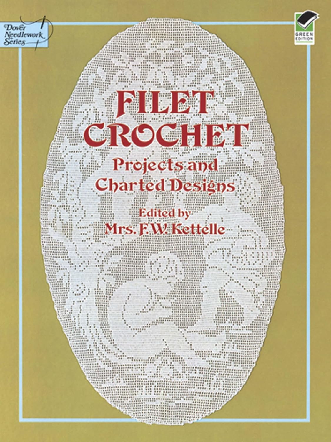 Filet Crochet: Projects and Charted Designs (Dover Crafts: Crochet) (English Edition) baixar livro de graça