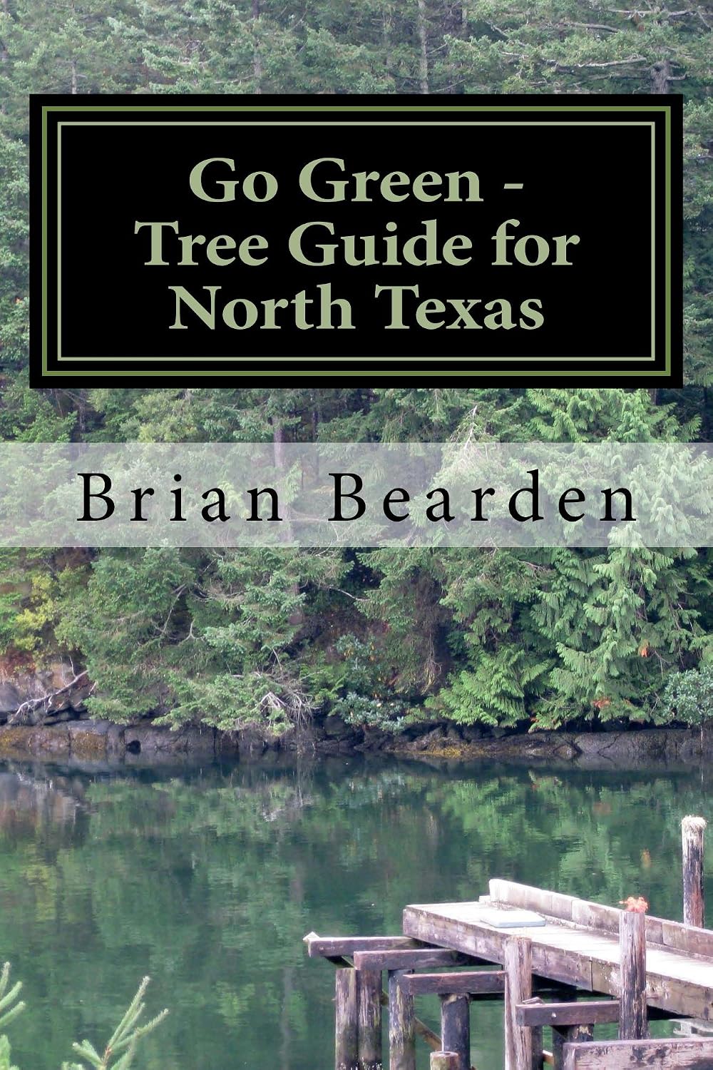 ler totalmente Go Green: Tree Guide For North Texas (English Edition)