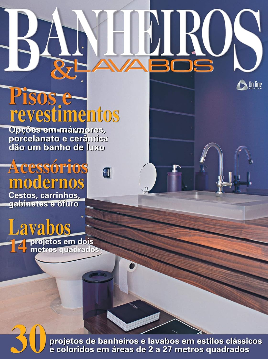 ler totalmente Casa & Ambiente - Banheiros & Lavabos: Edição 7