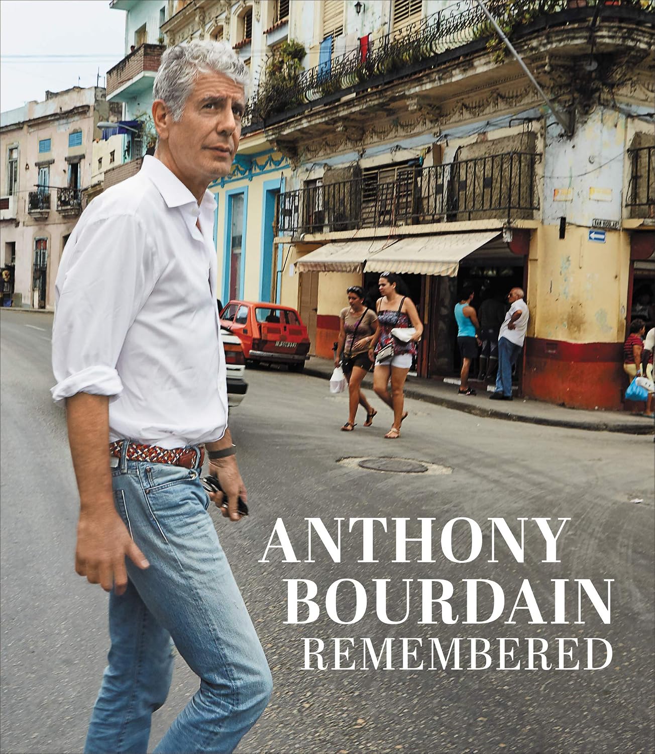 capítulo por capítulo baixar Anthony Bourdain Remembered: A New York Times Bestseller and Moving Tribute―Memories from Friends, Chefs, and Fans