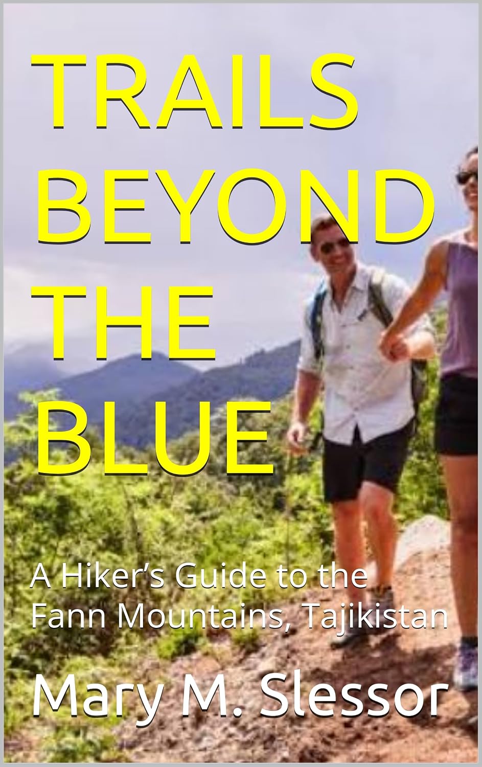 TRAILS BEYOND THE BLUE: A Hiker’s Guide to the Fann Mountains, Tajikistan (English Edition) baixar o livro de graça