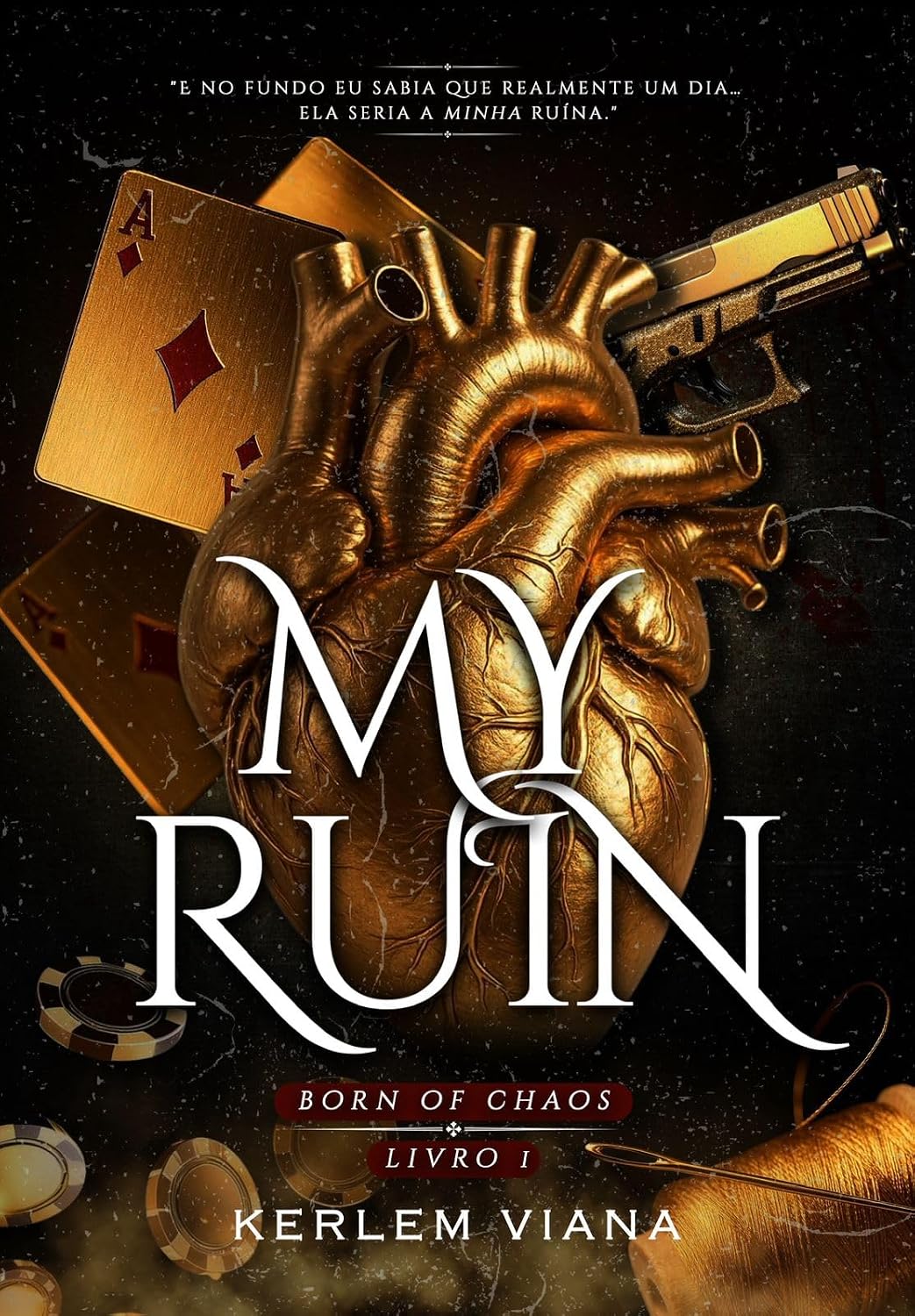 ler totalmente MY RUIN: Born Of Chaos (Série: Born Of Chaos Livro 1)