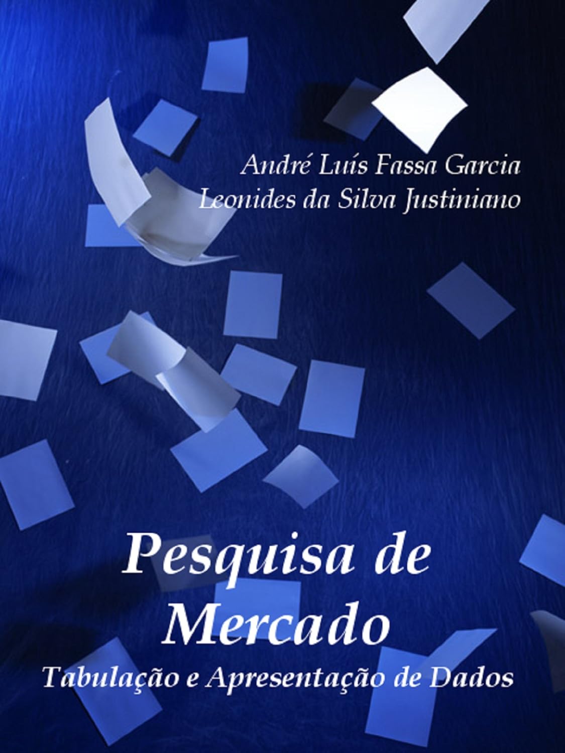 Pesquisa de Mercado: tabulação e apresentação de dados (É isso! Livro 3) baixar livro de graça