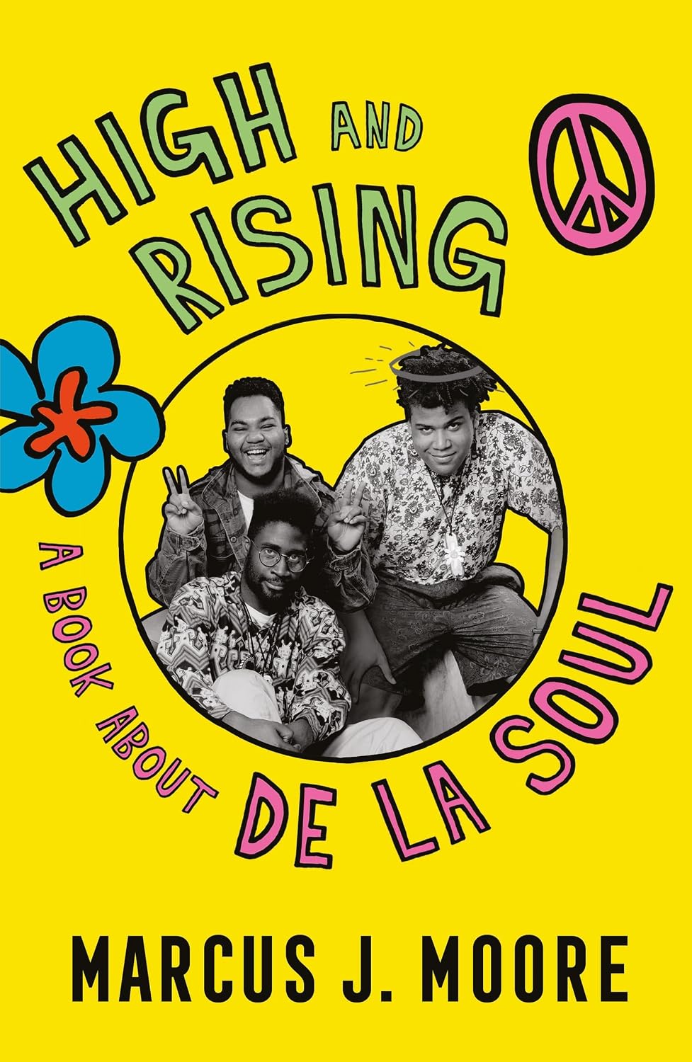 capítulo por capítulo baixar High and Rising: A Book About De La Soul (English Edition)