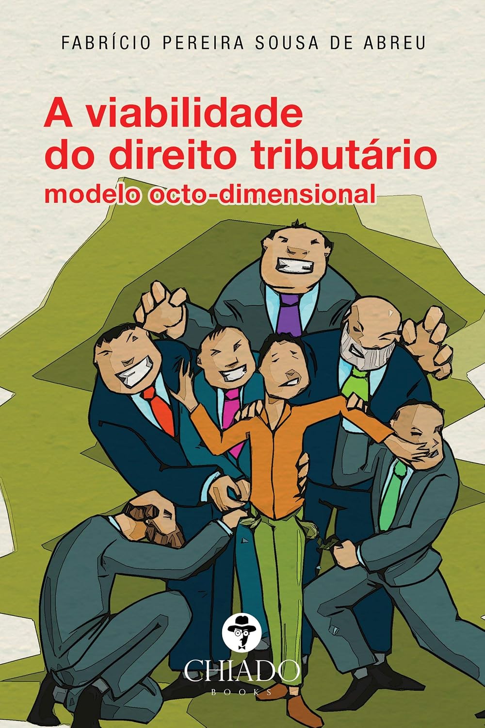 ler totalmente A Viabilidade do Direito Tributário Modelo Octo-dimensional