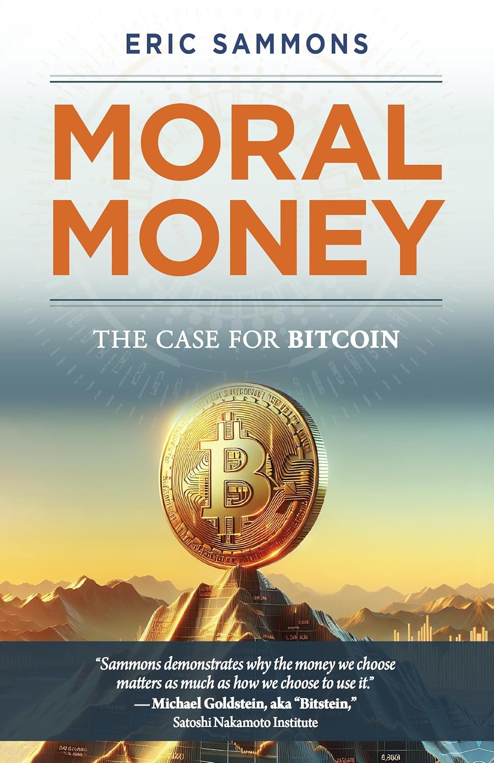 capítulo por capítulo baixar Moral Money: The Case for Bitcoin