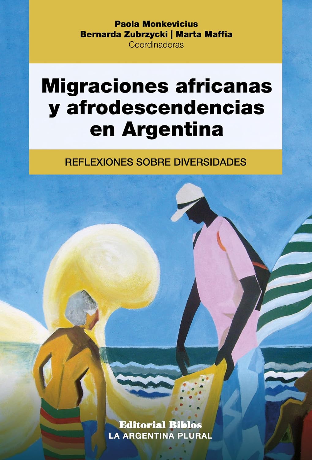 capítulo por capítulo baixar Migraciones africanas y afrodescendencias en Argentina: Reflexiones sobre diversidades (La Argentina Plural) (Spanish Edition)