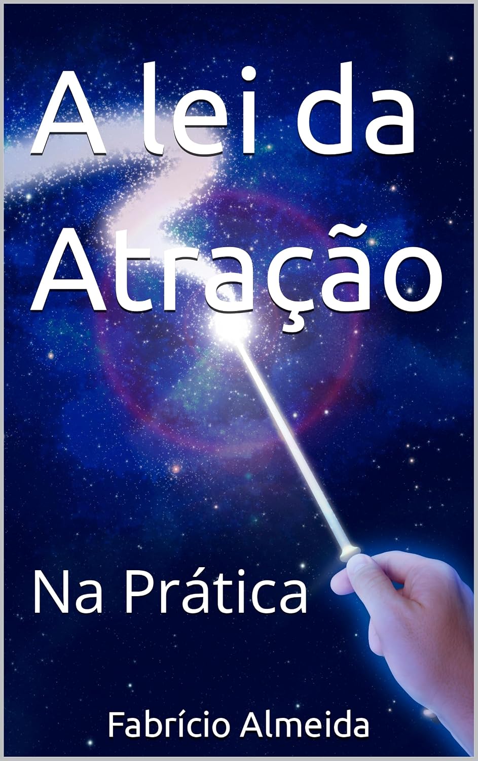 ler totalmente A Lei da Atração na Prática