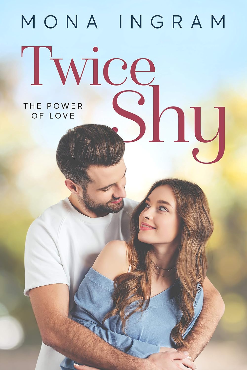 Twice Shy (The Power of Love Book 1) (English Edition) baixar livro de graça