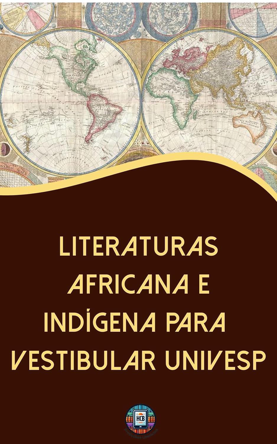 Literaturas Africana e Indígena para Vestibular UNIVESP: Resumos, Contextos Históricos e Análises Literárias Essenciais para Candidatos da UNIVESP (Essencial para Concursos e CNU) baixar o livro de graça