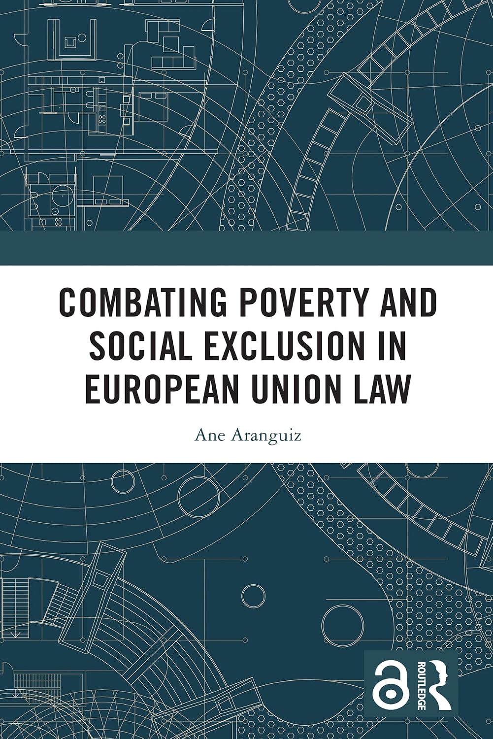 Combating Poverty and Social Exclusion in European Union Law (English Edition) baixar livro de graça