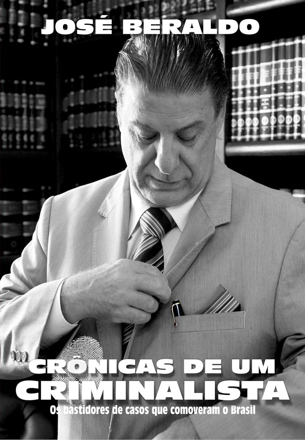 Crônicas de Um Criminalista: Os bastidores de casos que comoveram o Brasil baixar o livro de graça