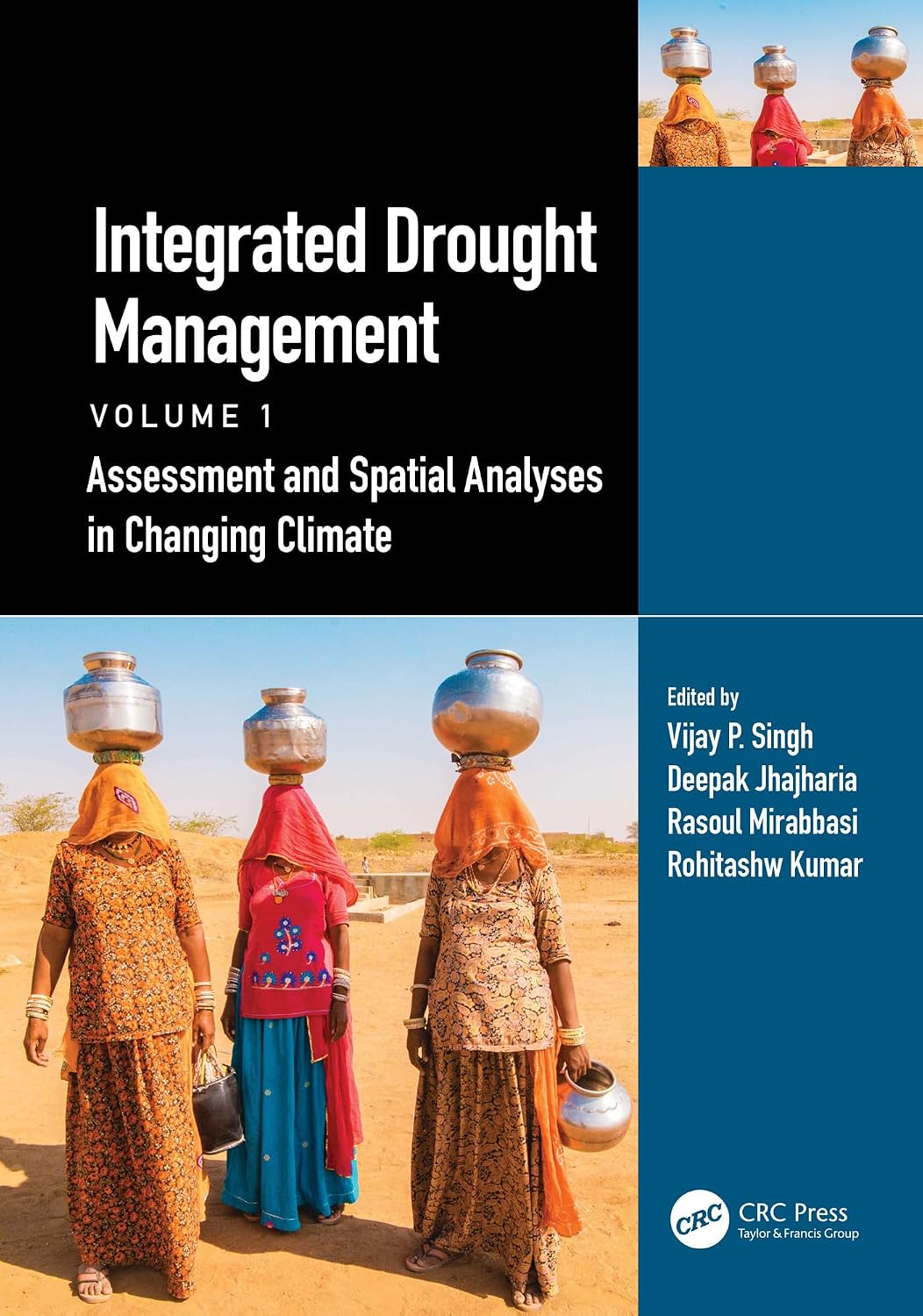ler totalmente Integrated Drought Management, Volume 1: Assessment and Spatial Analyses in Changing Climate (Drought and Water Crises) (English Edition)