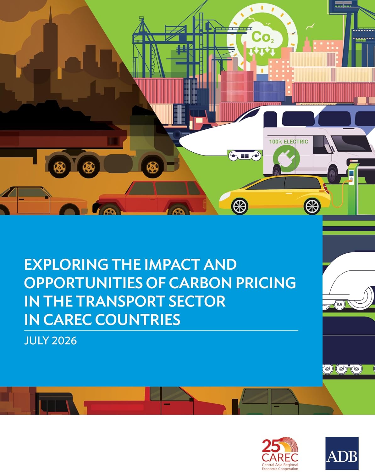 Exploring the Impact and Opportunities of Carbon Pricing in the Transport Sector in CAREC Countries (English Edition) baixar livro de graça