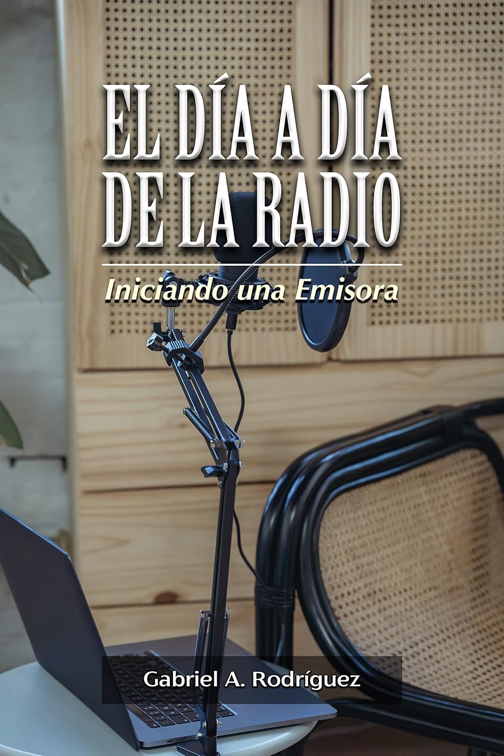 ler totalmente Iniciando una radio: el día a día de la transmisión (Spanish Edition)