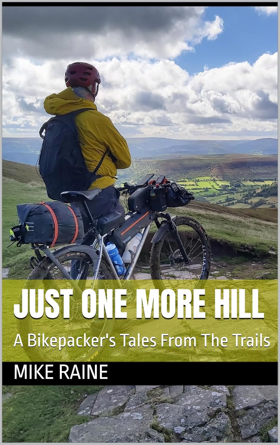 ler totalmente Just One More Hill: A Bikepacker's Tales From The Trails (English Edition)