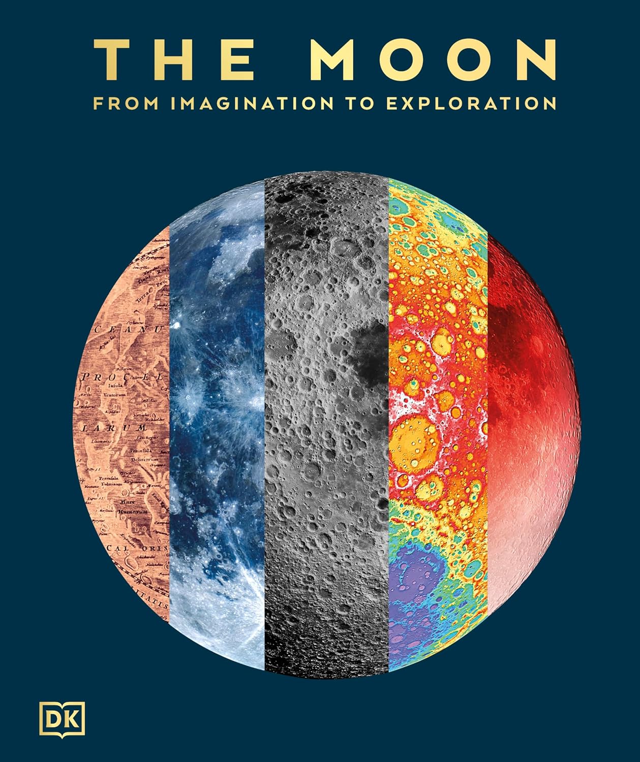 The Moon: From Imagination to Exploration (English Edition)
