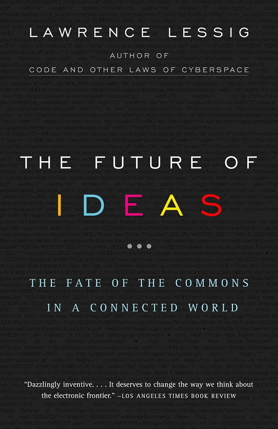 The Future of Ideas: The Fate of the Commons in a Connected World (English Edition) baixar livro de graça