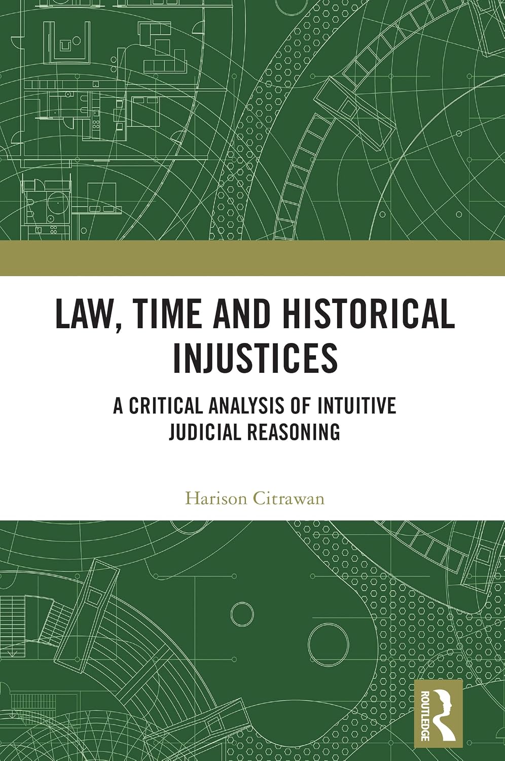 ler totalmente Law, Time and Historical Injustices: A Critical Analysis of Intuitive Judicial Reasoning (English Edition)