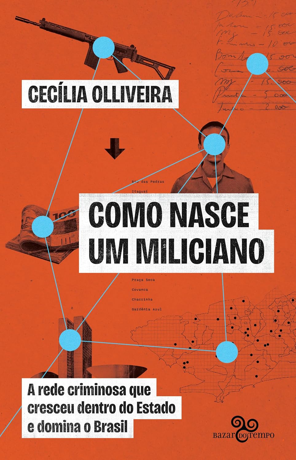ler totalmente Como nasce um miliciano: A rede criminosa que cresceu dentro do Estado e domina o Brasil