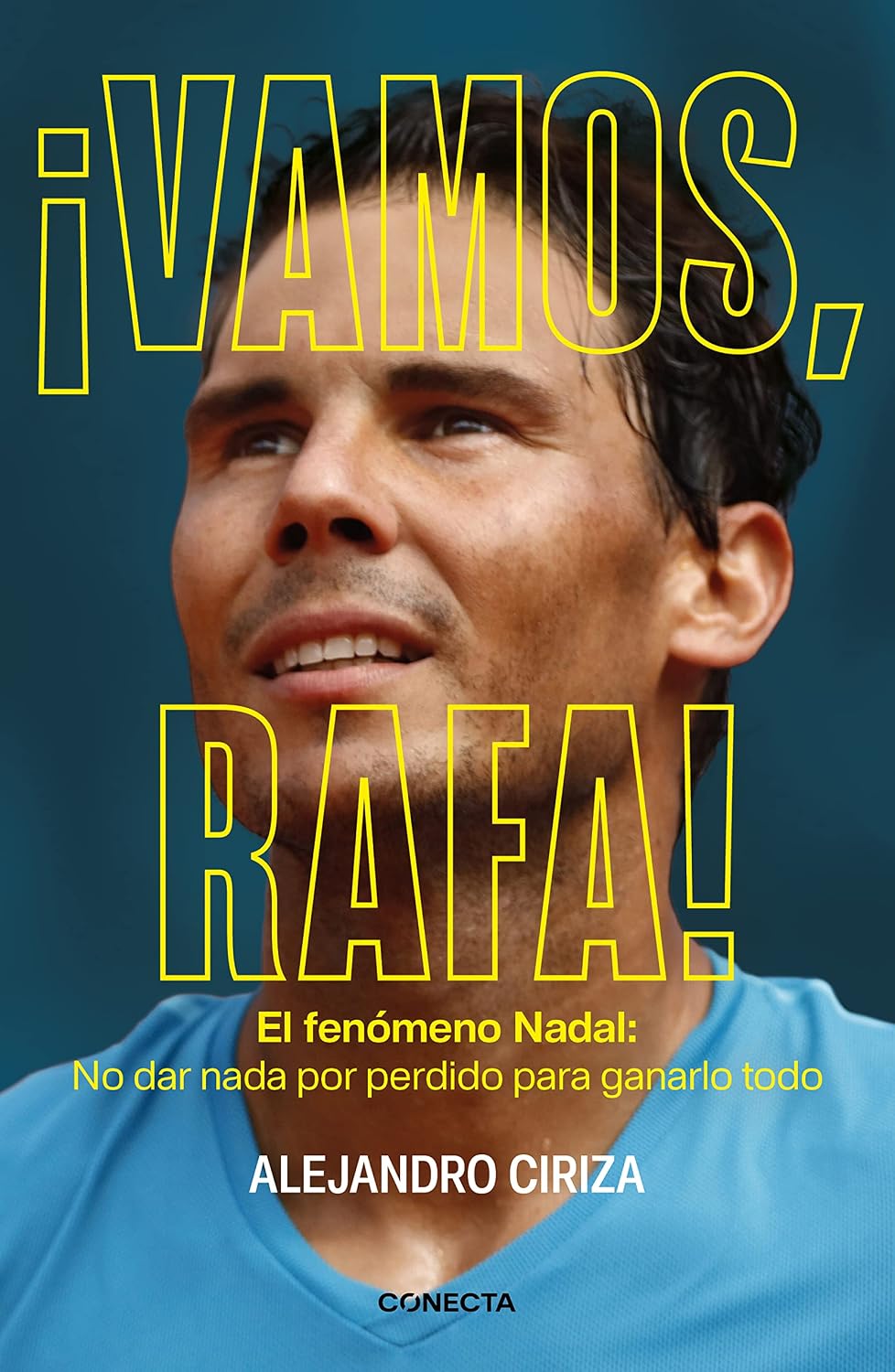capítulo por capítulo baixar ¡Vamos, Rafa! (edición ampliada y actualizada): El fenómeno Nadal: No dar nada por perdido para ganarlo todo