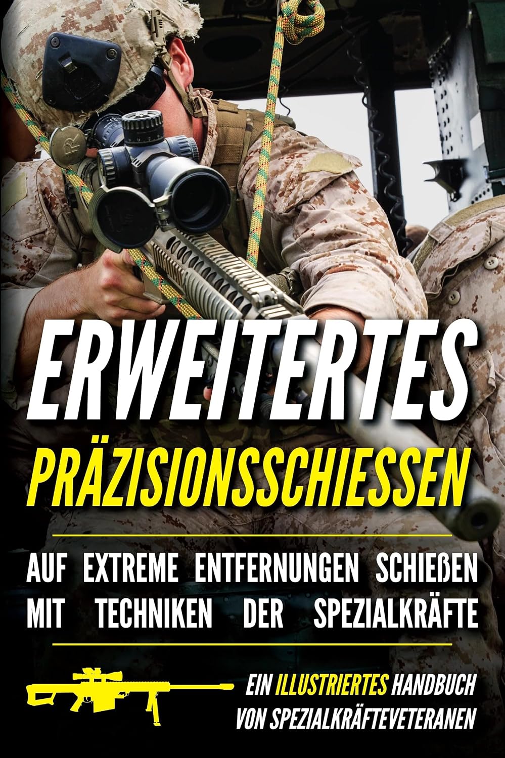 ler totalmente Erweitertes Präzisionsschiessen: Ein illustriertes Handbuch