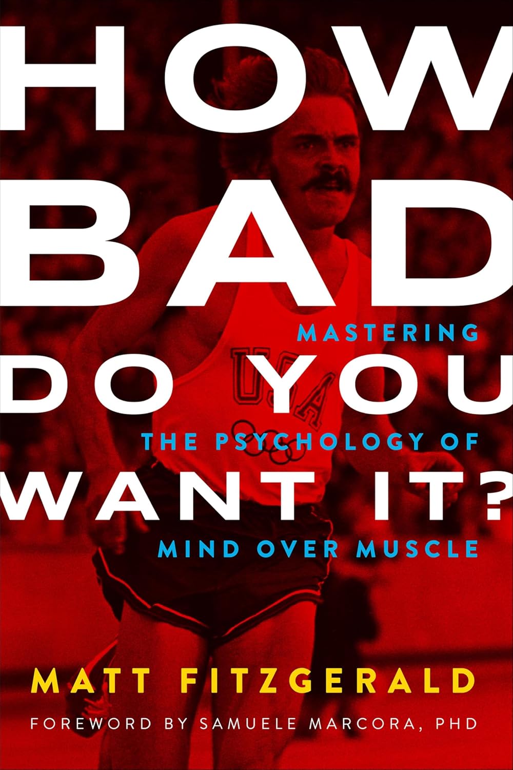 How Bad Do You Want It?: Mastering the Psychology of Mind over Muscle (English Edition) baixar o livro de graça