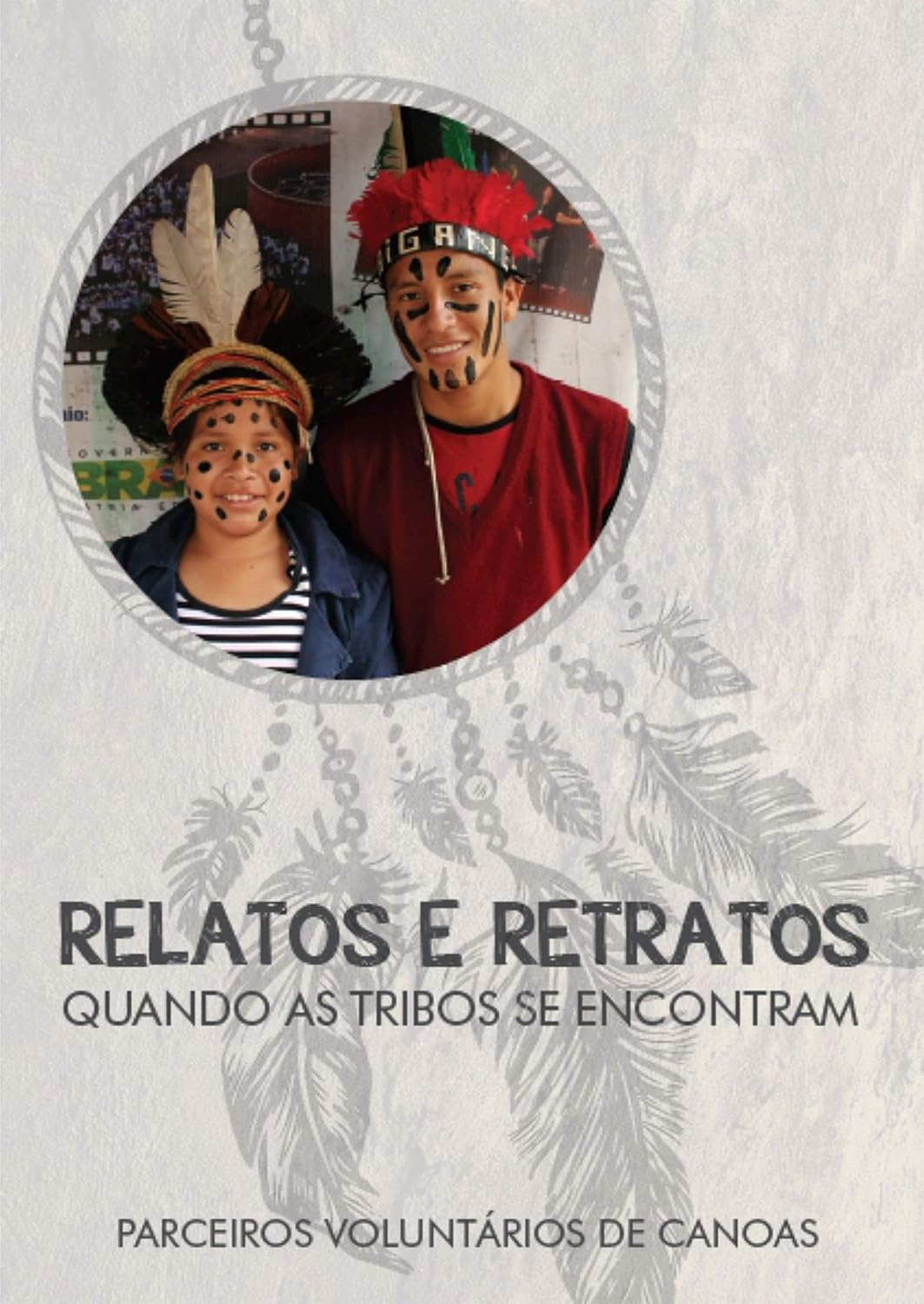 Relatos e Retratos: Quando as Tribos se encontram baixar livro de graça