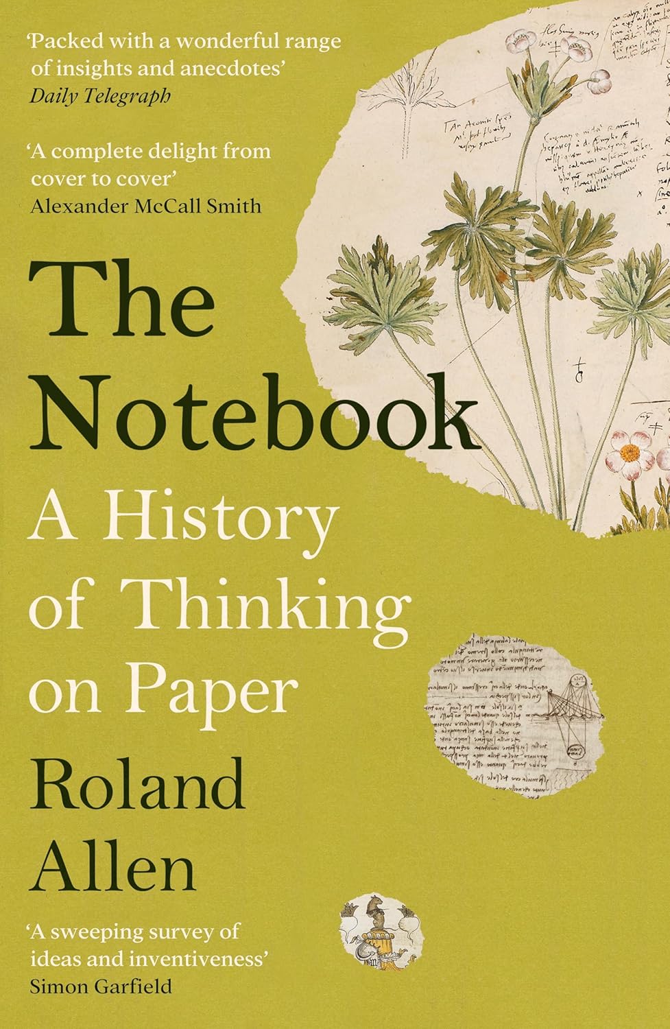 The Notebook: A History of Thinking on Paper: A New Statesman and Spectator Book of the Year (English Edition)