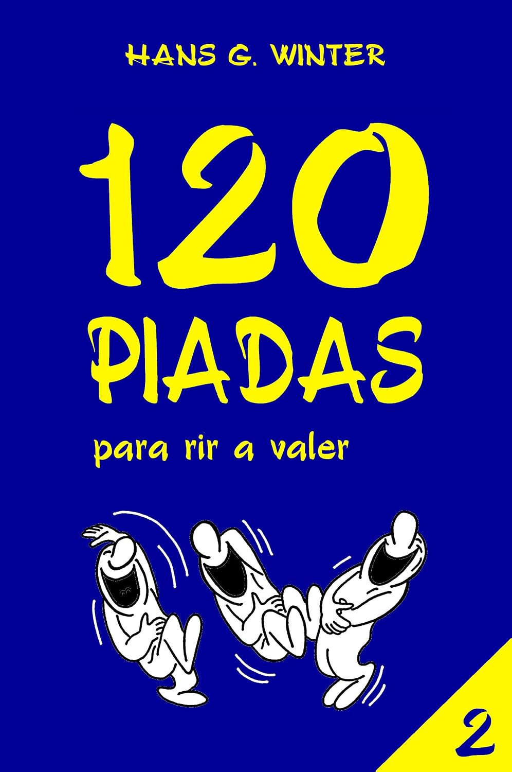ler totalmente 120 PIADAS 2: para rir a valer - vol.2