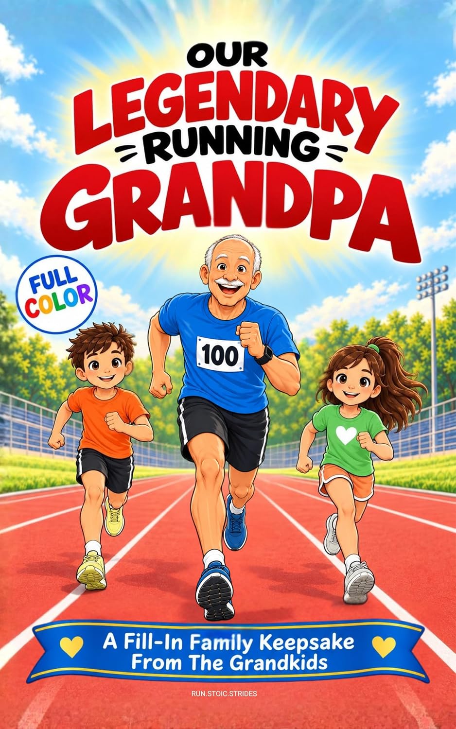 Our Legendary Running Grandpa!: A Funny Running Gift Book from the Grandkids for Grandpas Who Love Miles, Races, Medals and Adventure | FULL COLOR (Funny... Who Go Beyond the Miles 8) (English Edition) baixar livro de graça