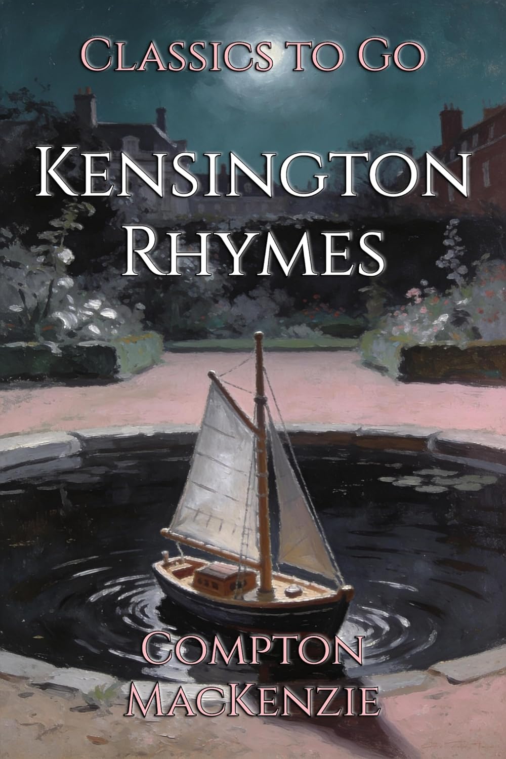 Kensington Rhymes: Restored Classics to Go Edition (English Edition)