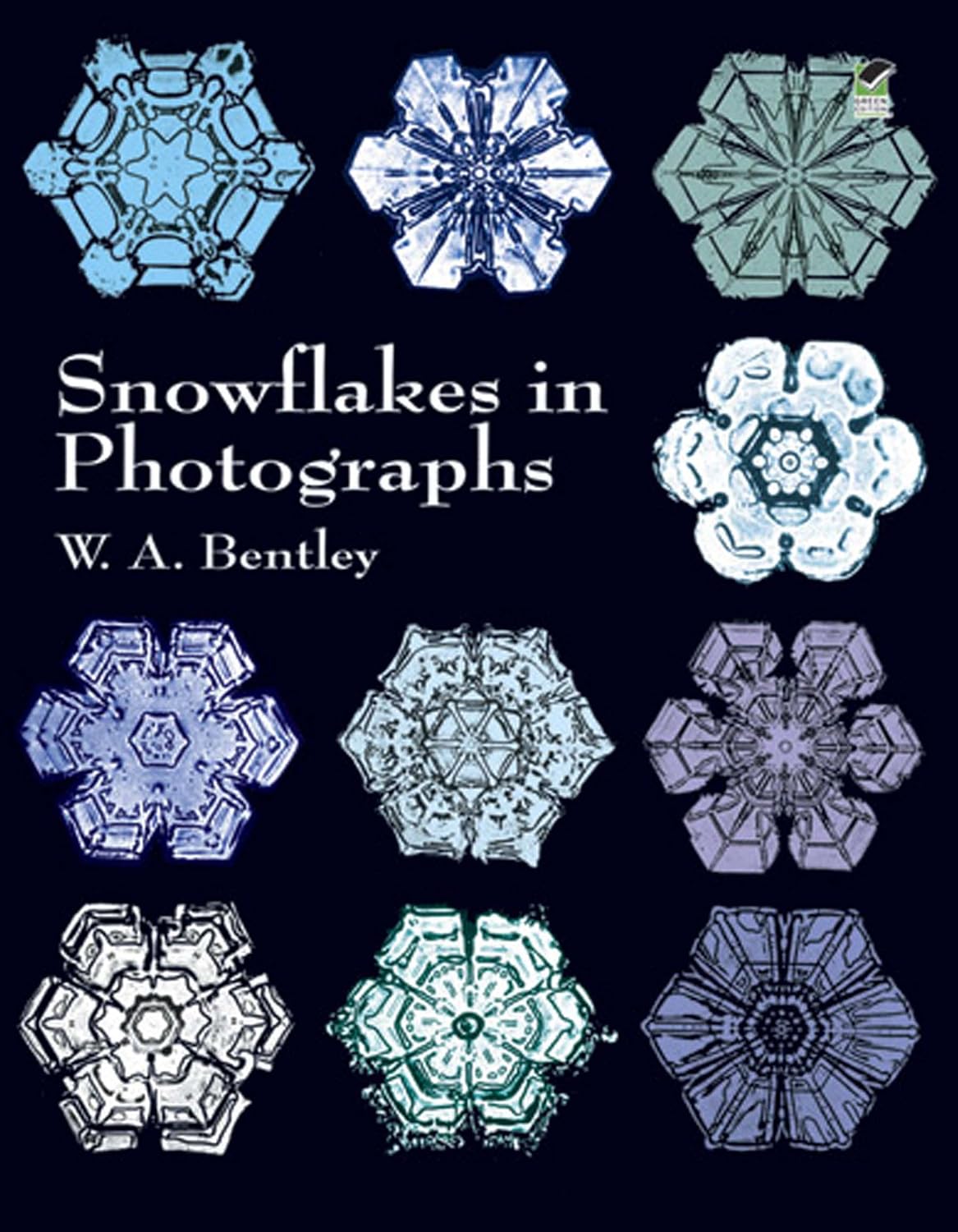 Snowflakes in Photographs (Dover Pictorial Archive) (English Edition)
