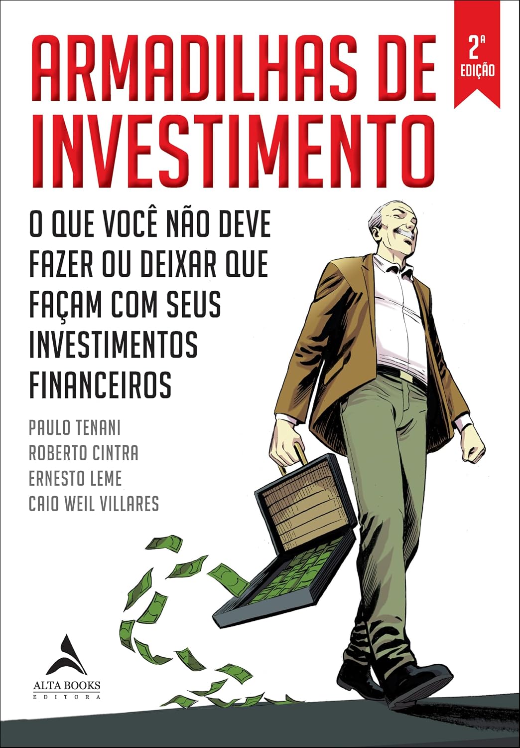 ler totalmente Armadilhas de investimento: o que você não deve fazer ou deixar que façam com seus investimentos financeiros