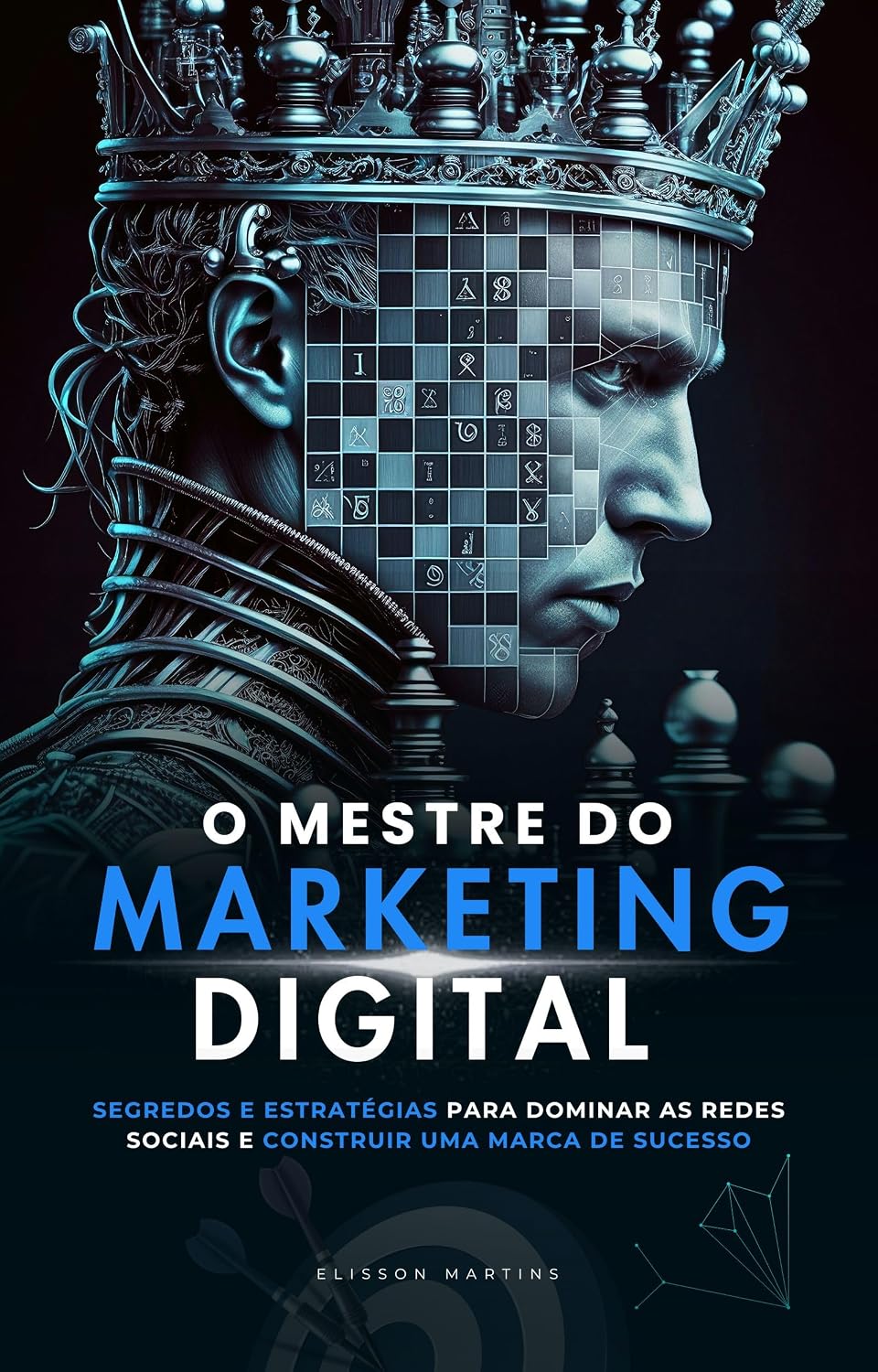 ler totalmente O Mestre do Marketing Digital: Segredos e Estratégias para Dominar as Redes Sociais e Construir uma Marca de Sucesso