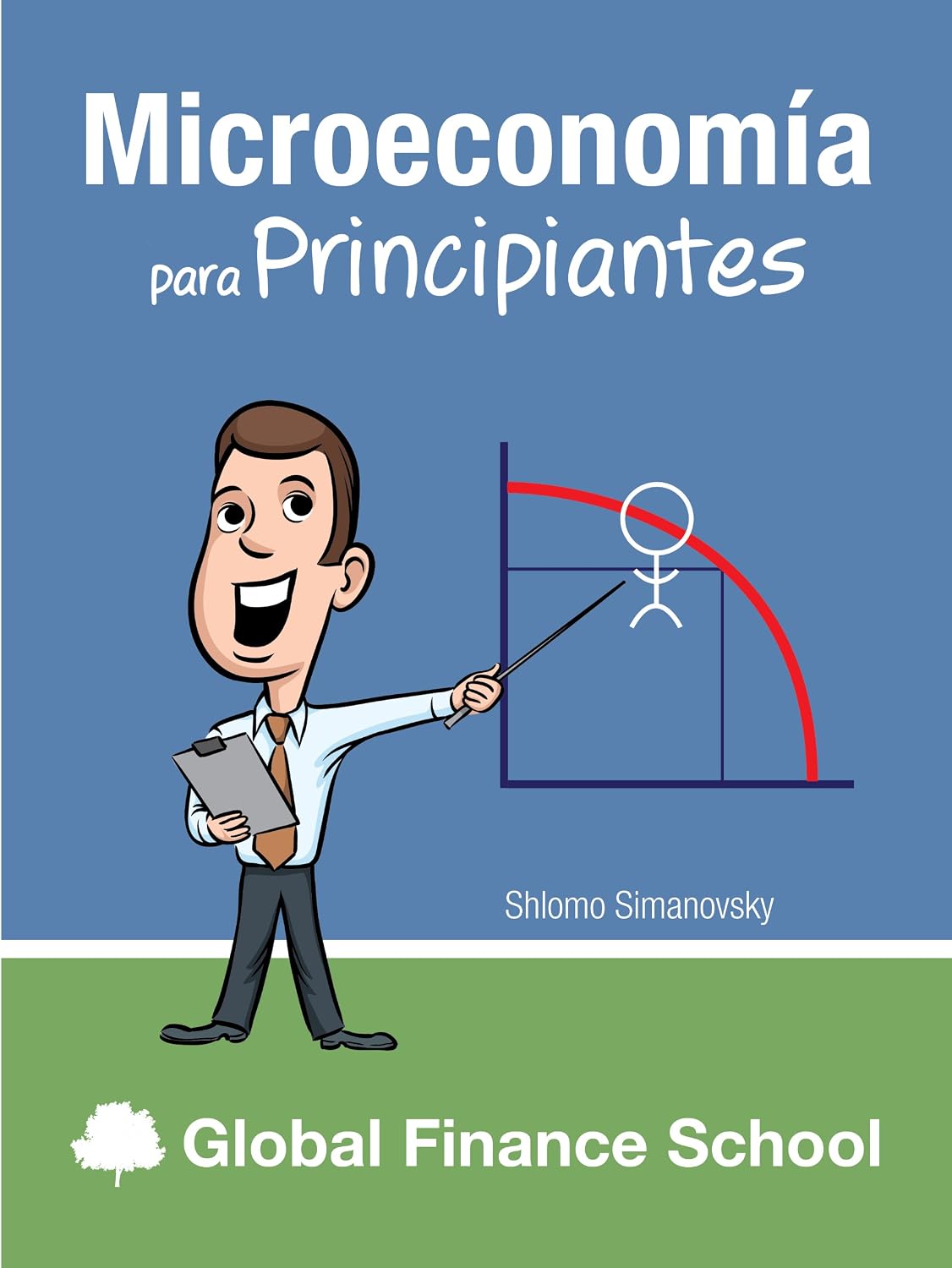ler totalmente Microeconomía para Principiantes (Global Finance School para Principiantes) (Spanish Edition)