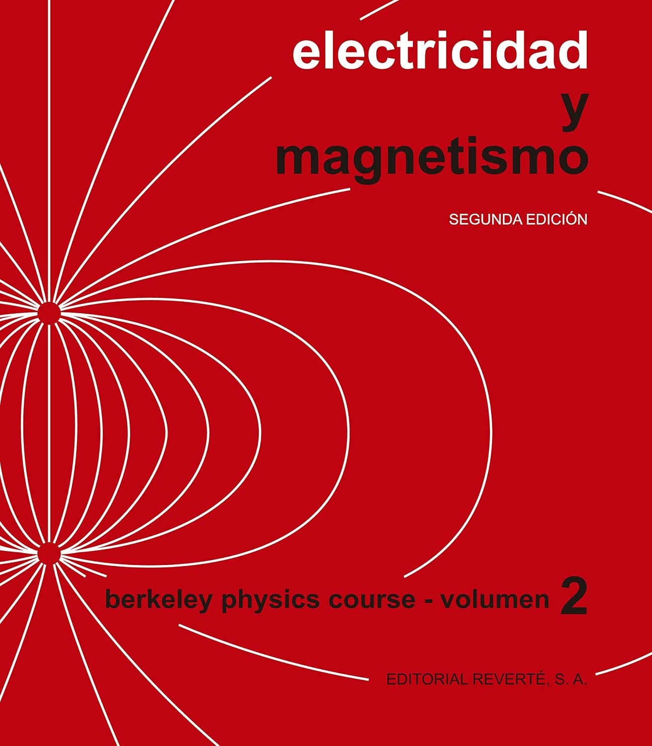 Electricidad y magnetismo (Berkeley Physics Course) (Curso de física de Berkeley nº 2) (Spanish Edition) baixar o livro de graça
